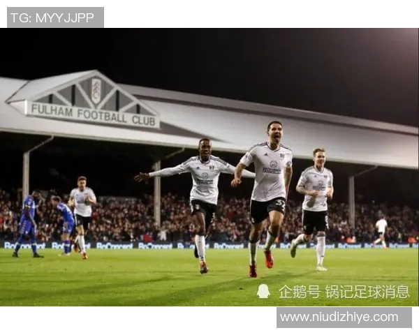 富勒姆主场迎战伯顿期待一场精彩对决展现英冠球队的实力与魅力